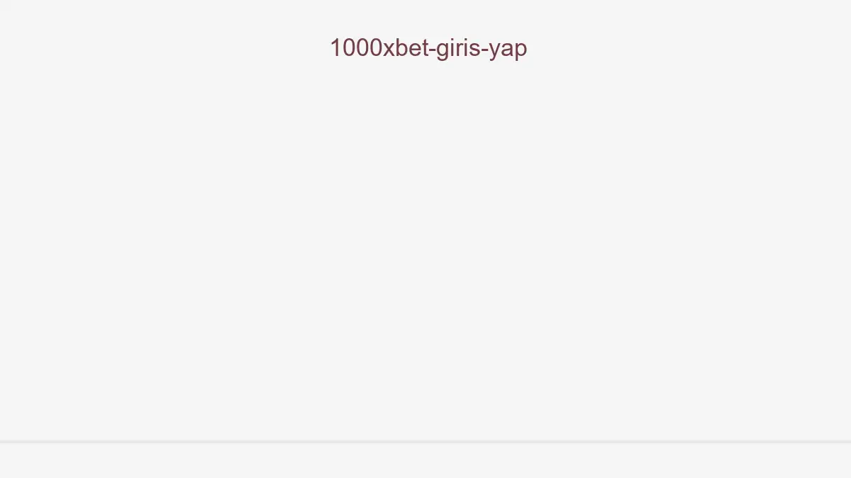 1000Xbet Giriş Yap