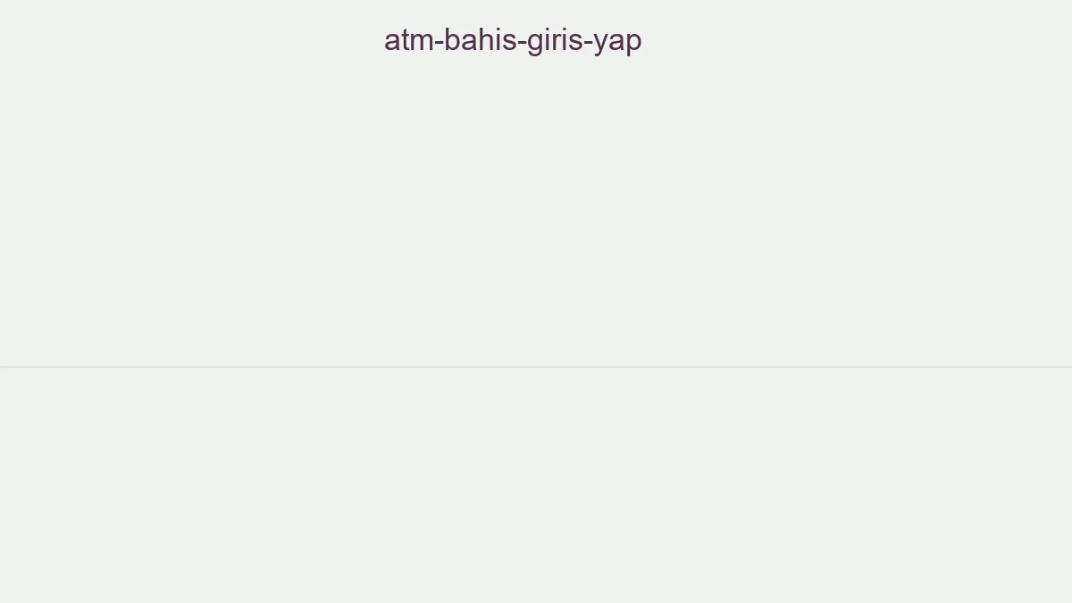 ATM bahis Giriş Yap