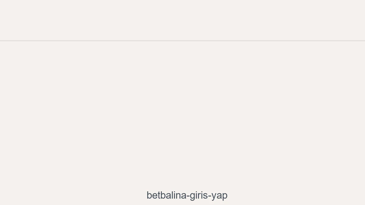 Betbalina Giriş Yap