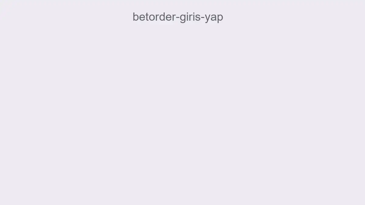 Betorder Giriş Yap