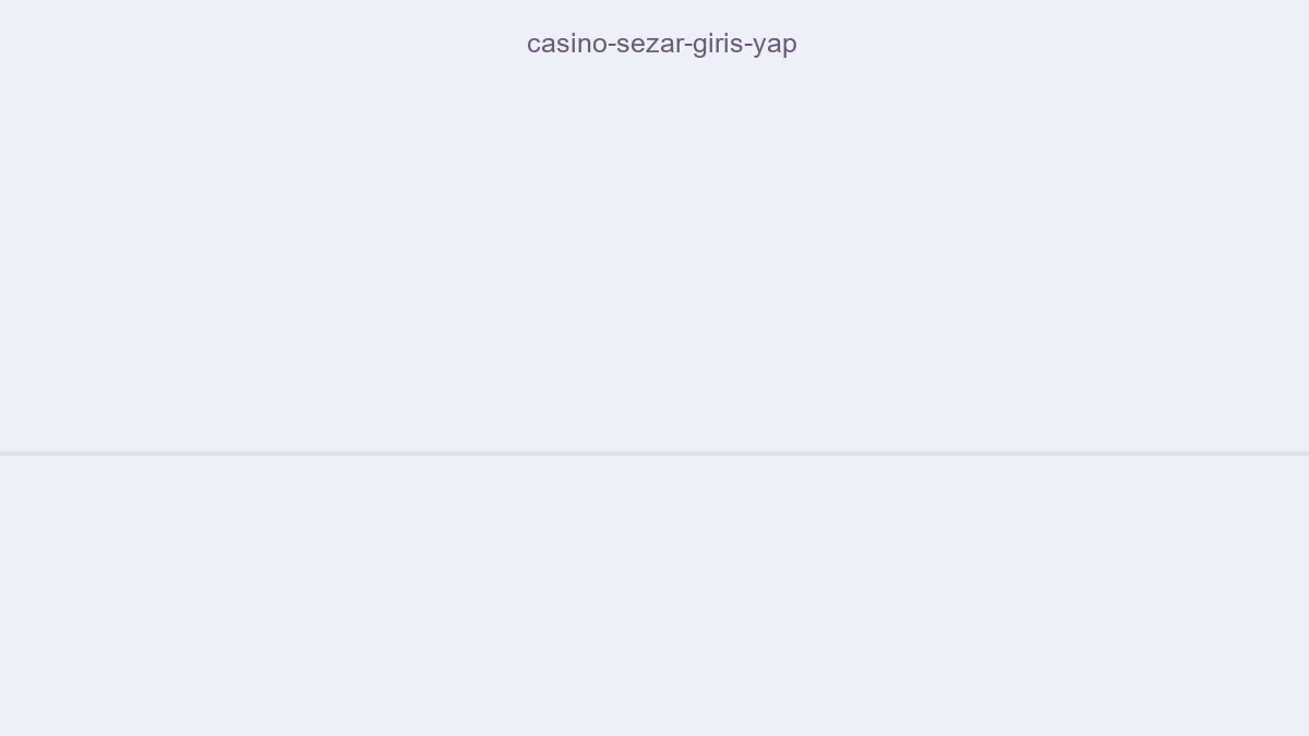 Casino Sezar Giriş Yap