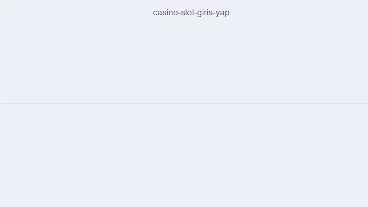 Casino Slot Giriş Yap