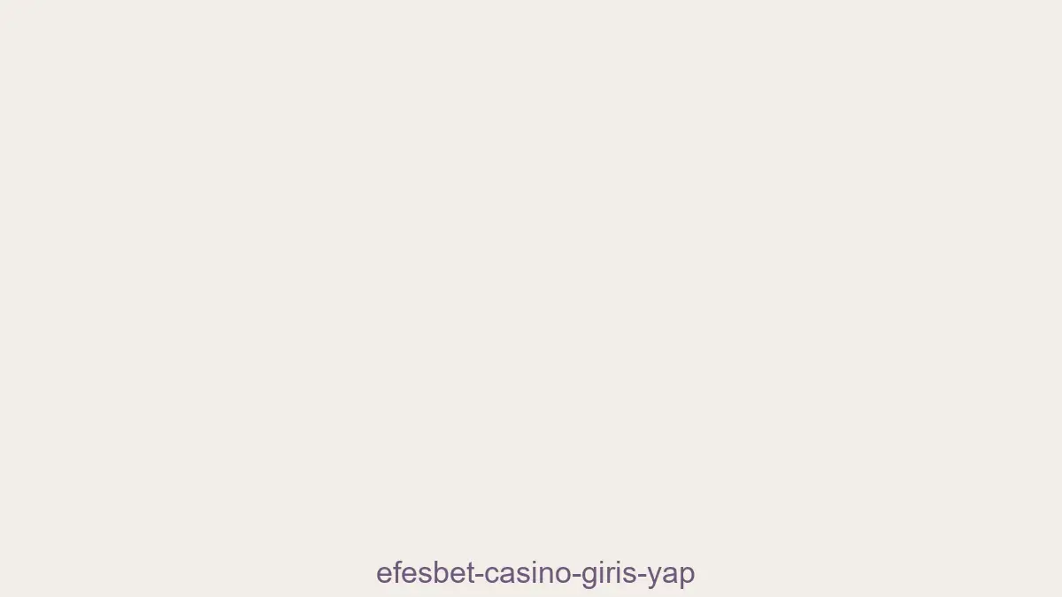 Efesbet Casino Giriş Yap