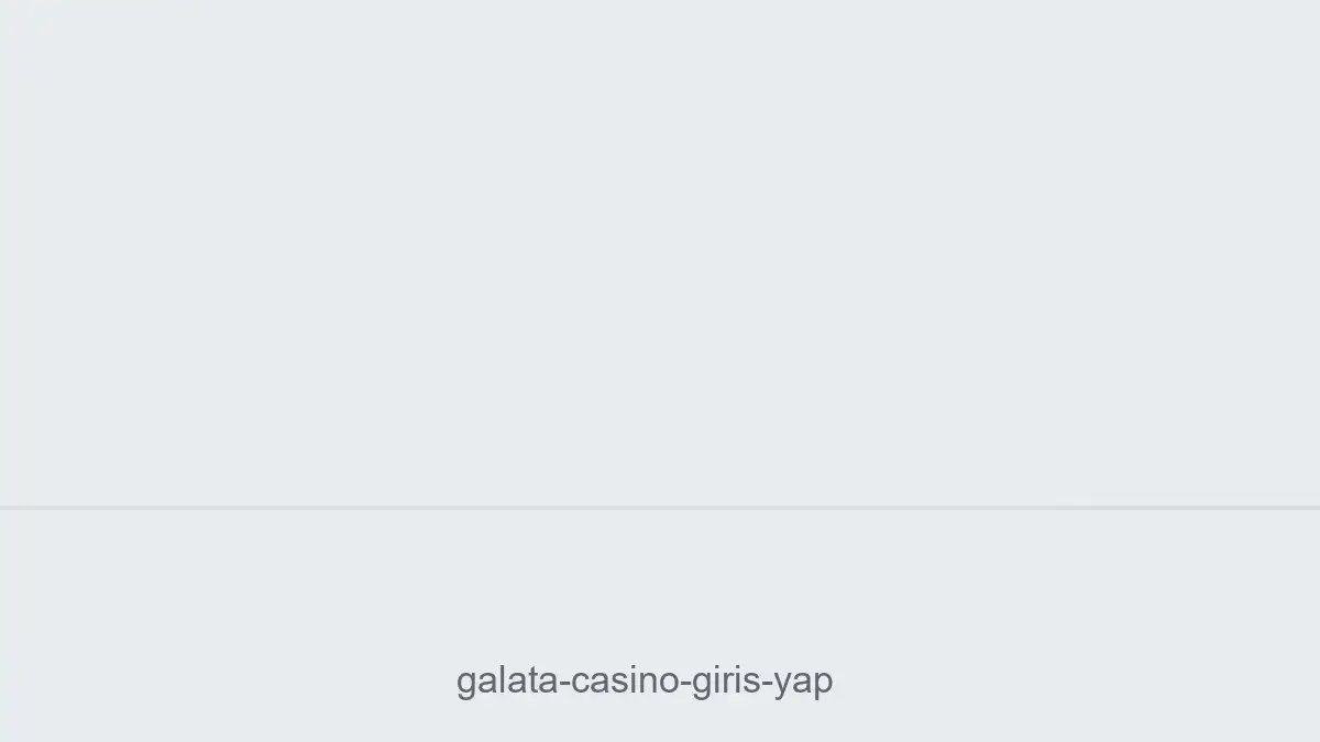 Galata Casino Giriş Yap