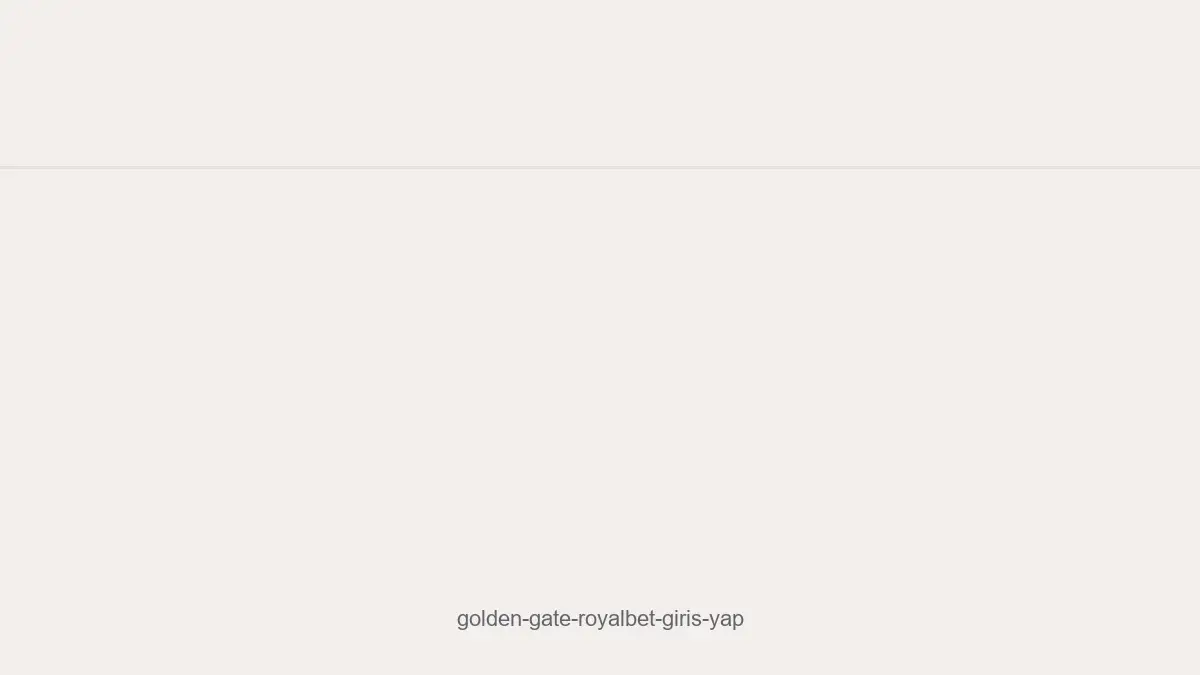Golden Gate Royalbet Giriş Yap