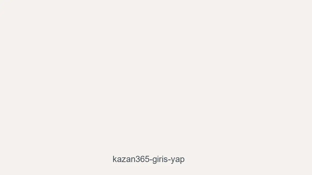 Kazan365 Giriş Yap