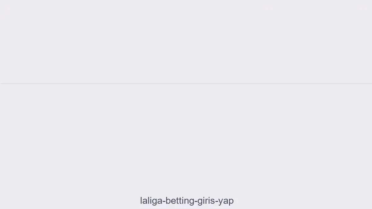 Laliga Betting Giriş Yap