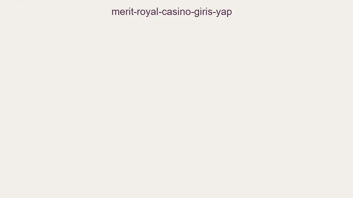 Merit Royal Casino Giriş Yap