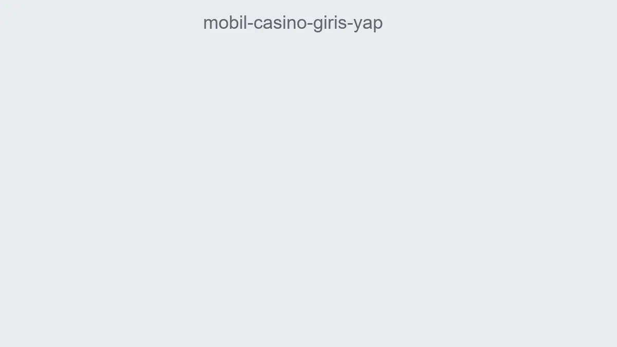 Mobil Casino Giriş Yap