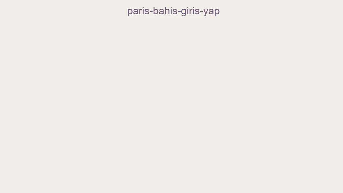 Paris Bahis Giriş Yap