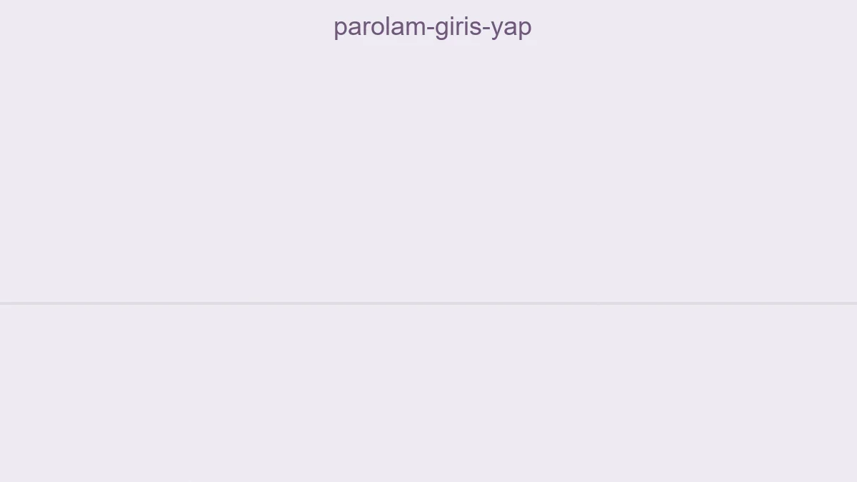 Parolam Giriş Yap