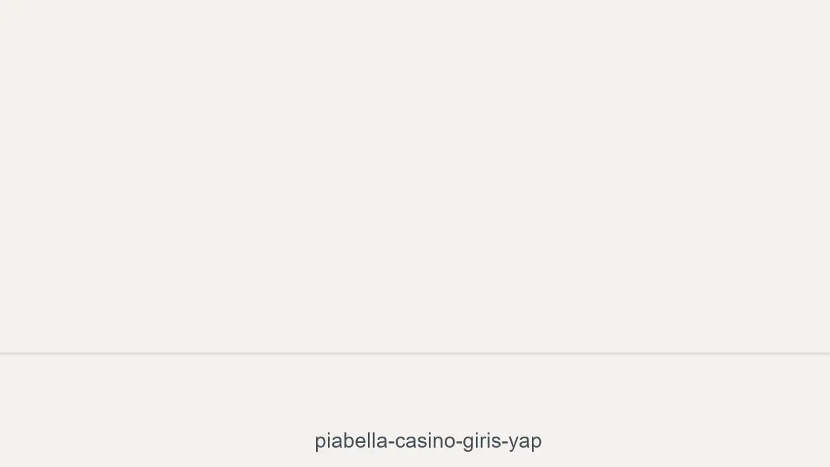 Piabella Casino Giriş Yap