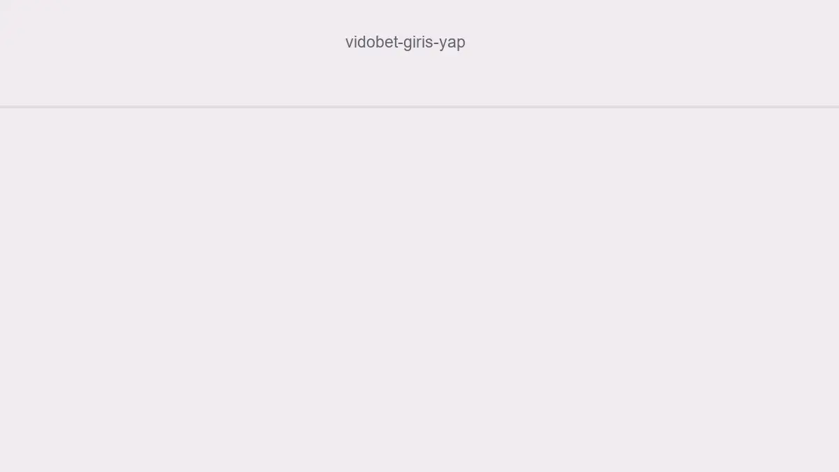 Vidobet Giriş Yap