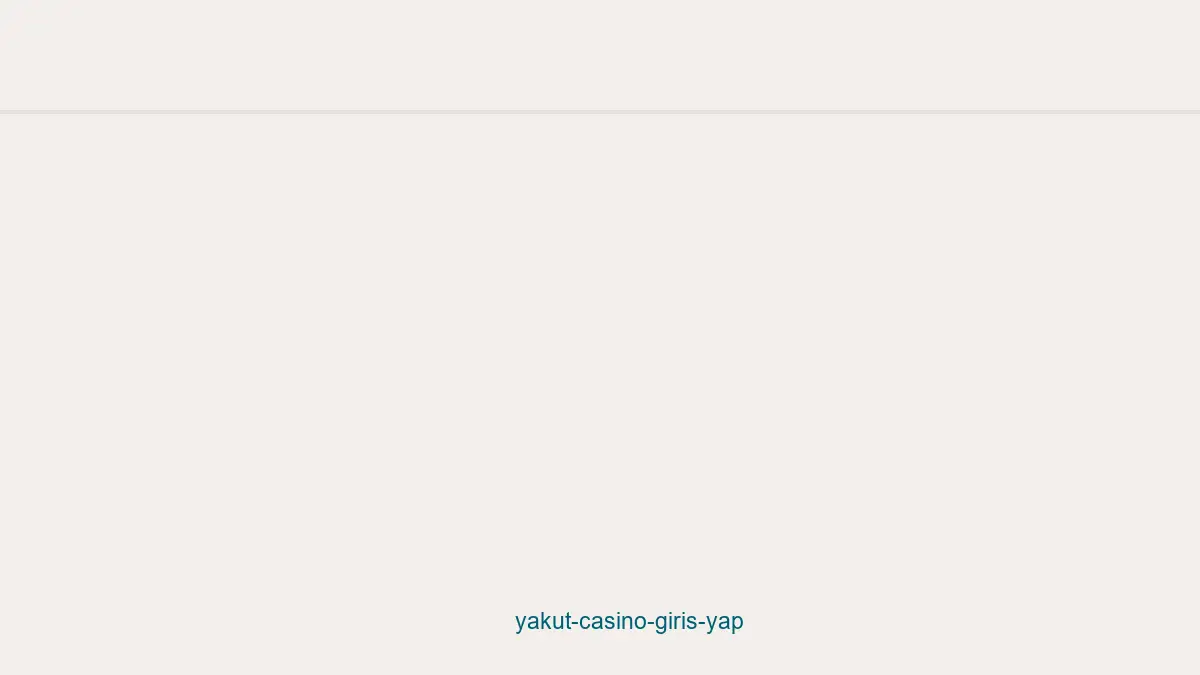 Yakut Casino Giriş Yap